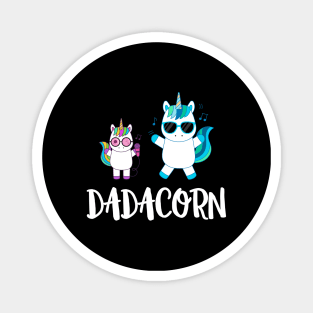 Dadacorn Unicorn Dad And Baby Fathers Day Rainbow dadcorn unicorn Magnet